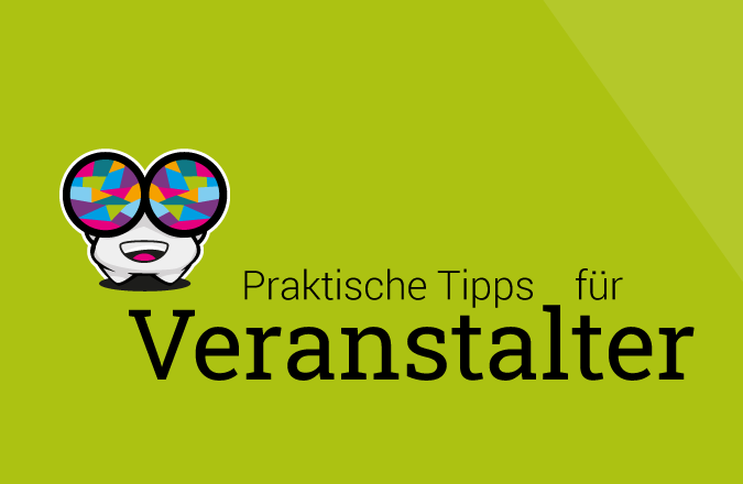 Praktische Tipps für Veranstalter