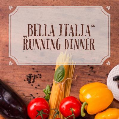 Running Dinner „Bella Italia“