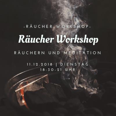 Räucher Workshop – Räuchern & Meditation 11.12.