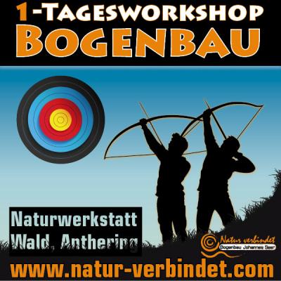 Bild 1 zu Workshop Bogenbau am 20. Juli 2019 um 08:30 Uhr, Naturwerkstatt Wald (Anthering)