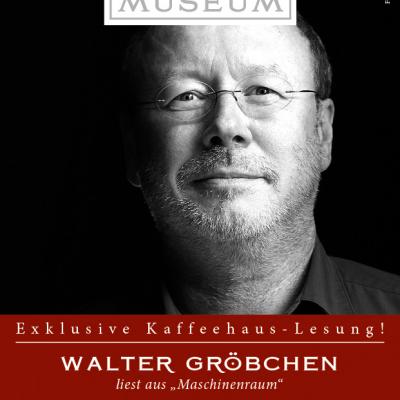 Bild 1 zu Kaffeehauslesung mit Walter Gröbchen am 17. November 2020 um 16:00 Uhr, Café Museum (Wien)