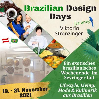 Bild 1 zu Brazilian Design Days - Feat. Viktoria Stranzinger am 19. November 2021 um 12:00 Uhr, Seyringer Gut (Aurolzmünster)