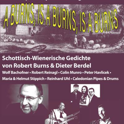 Bild 1 zu "A Burns, is a Burns, is a Burns" am 14. Mai 2022 um 20:00 Uhr, Schutzhaus Zukunft  (Wien)