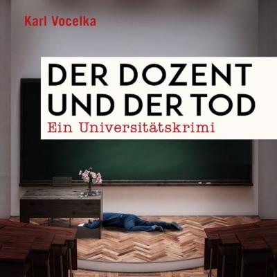 Bild 1 zu Erstpräs.: Kurt Vocelka:"Der Dozent und der Tod." am  um 19:00 Uhr, Buchhandlung Thalia Wien Mitte (Wien)