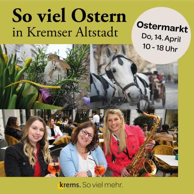 Bild 1 zu Kremser Ostermarkt am 15. April 2022 um 14:00 Uhr, Kremser Innenstadt (Krems an der Donau)