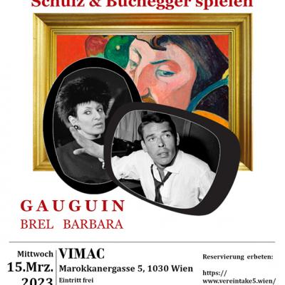 Bild 1 zu Gauguin: Brel & Barbara am  um 19:00 Uhr, VIMAC (Wien)