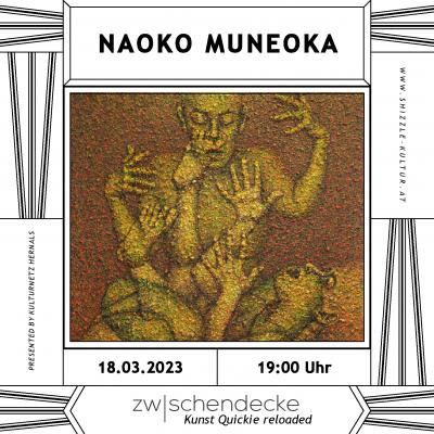Bild 1 zu KNH-Kunst Quickie reloaded: Naoko Muneoka am  um 19:00 Uhr, Galerie Zwischendecke (Wien)