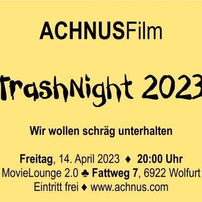 Bild 1 zu 7. ACHNUS Film TrashNight 2023 am 14. April 2023 um 20:00 Uhr, ACHNUS Film MovieLounge (Wolfurt)