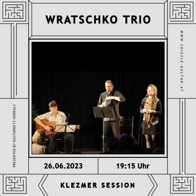 Vienna Klezmer Session: Wratschko Trio