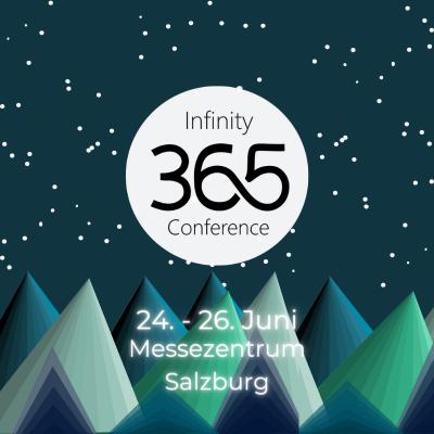 Bild 1 zu Infinity 365 Conference am 24. Juni 2024 um 09:00 Uhr, Salzburg Am Messezentrum 1 502 (Salzburg )