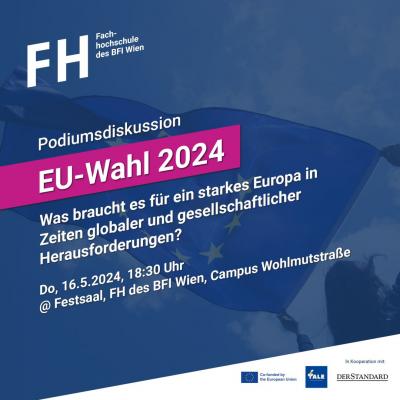 Bild 1 zu EU-Wahl 2024  am 16. Mai 2024 um 18:30 Uhr, FH des BFI Wien, Wohlmutstr. (Wien)
