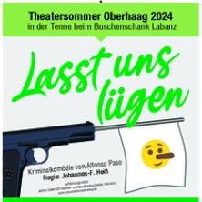Theatersommer in Oberhaag