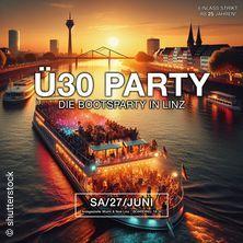 Ü30 - Boot Party @ Donau Linz in Linz am 27. Juni 2026 um 18:30 Uhr