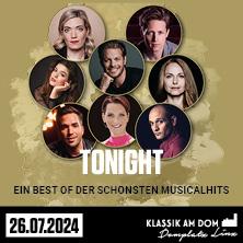 Klassik am Dom 2024 – Tonight –Best of der schönsten Musicalhits